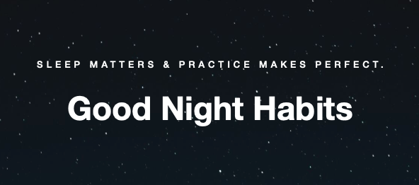 GOOD NIGHT HABITS: TRY THIS FOR A WEEK ✨