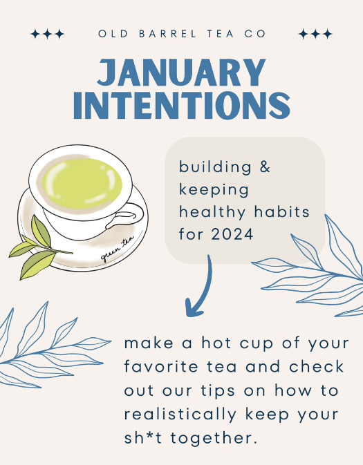 January Tips TIPS FOR JANUARY! 🎉 – Old Barrel Tea Co