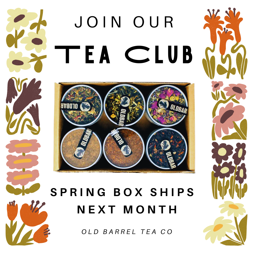 ONE. MORE. MONTH. 🌷 Old Barrel Tea Co